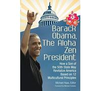Barack Obama, The Aloha Zen President