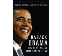 Barack Obama, The New Face Of American Politics