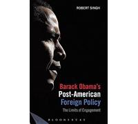 Barack Obama's Post-American Foreign Policy