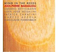 Baraglioli,Jean Pierre - Wind in The Reeds [Import]
