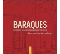 Baraques Elisabeth Blanchet (Auteur), Martine Catel (Auteur), Mickael Sendra (Auteur)