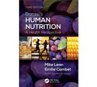 Barasi'S Human Nutrition: A Health Perspective, Third Edition (Paperback) Michael E J Lean, Emilie Combet (Auteur)