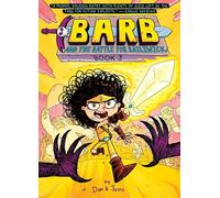 Barb and the Battle for Bailiwick (Volume 3)
