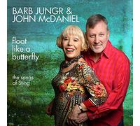 Barb Jungr & John McDaniel - Float Like A Butterfly - The Songs of Sting