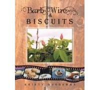 Barb Wire And Biscuits