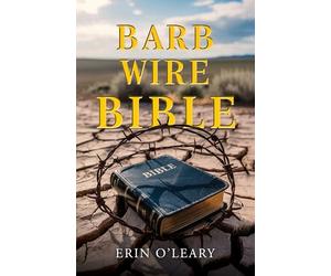Barb Wire Bible