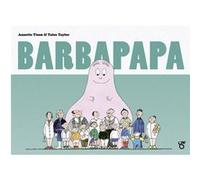 Barbapapa Annette Tison (Auteur), Talus Taylor (Auteur)