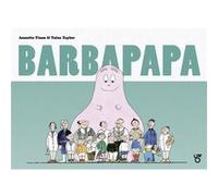 Barbapapa Annette Tison (Auteur), Talus Taylor (Auteur)