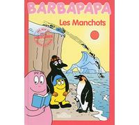 Barbapapa autour du monde - Les Manchots - Album illustré - Dès 3 ans