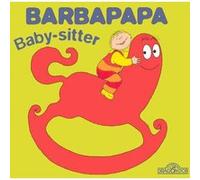 Barbapapa - Baby-sitter Annette Tison (Auteur), Talus Taylor (Auteur)