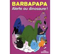 Barbapapa BD - Alerte au dinosaure ! (10)