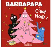 Barbapapa - C'est Noël ! - Album illustré - Dès 2 ans