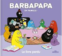 Barbapapa - En famille ! - Le livre perdu