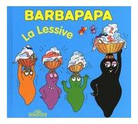 Barbapapa - La lessive Talus Taylor (Auteur), Annette Tison (Auteur)
