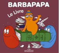 Barbapapa - Le livre - Album illustré - Dès 2 ans