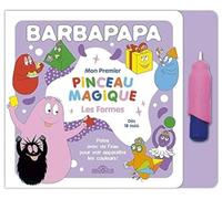 Barbapapa - Mon premier pinceau magique - Les formes - Livre tout-carton avec pinceau magique - Dès 18 mois