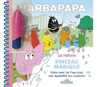 Barbapapa - Pinceau magique - La Nature - Livre avec pinceau magique - Dès 3 ans