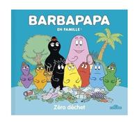Barbapapa - Zéro Déchet