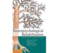 Barbara A. Wilson Fergus Gracey Jonathan J. Evans A Neuropsychological R (Relié)