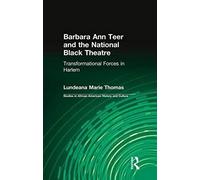 Barbara Ann Teer And The National Black Theatre