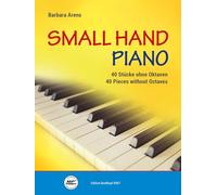 Barbara arens : small hand piano - 40 pieces without octaves