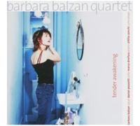 Barbara Balzan Quartet - Tender Awakening [Import]