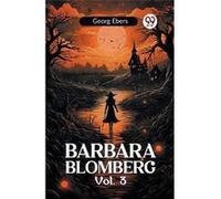 BARBARA BLOMBERG Vol. 3 - Georg Ebers - Double 9 Books - Livre en Anglais - Paperback Georg EbersGeorg Ebers (Auteur)