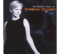 Barbara Bonney (soprano) – The Radiant Voice of Barbara Bonney – CD