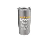 Barbara Brave Strong Confident, nom inspirant, anniversaire Gobelet isotherme en acier inoxydable double paroi