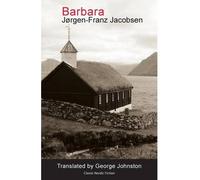 [(Barbara)] [ By (author) Jorgen-Frantz Jacobsen, Translated by George Johnston ] [June, 2014]