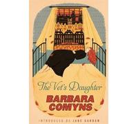 Barbara Comyns The Vet's Daughter (Poche) Virago Modern Classics