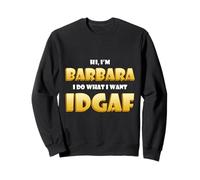 Barbara Costume IDGAF Meme Funny Halloween Costume for Barb Sweatshirt