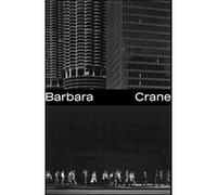 Barbara Crane Barbara Crane (Auteur)