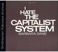Barbara Dane - I Hate The Capitalist System [Import]