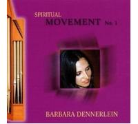Dennerlein, Barbara - Spiritual Movement No 1 [Import]