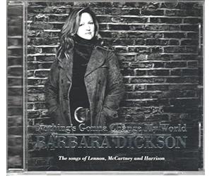 Barbara Dickson - Nothing's Gonna Change My World