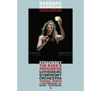 Barbara Hannigan : The Rake's Progress / Taking Risks