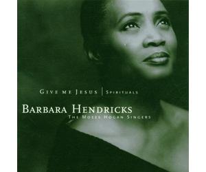 Barbara Hendricks - Give Me Jesus-Spirituals [Import]