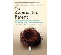 Barbara Hofer The iConnected Parent (Poche)
