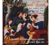 Barbara Hollinshead & Howard Bass - Loves Lostand Found: Lute Songs & Solos from Eliza