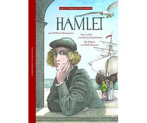 Barbara Kindermann Wil Hamlet: Nach William Shakespeare (Weltliteratur (Relié)