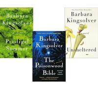 Barbara Kingsolver Collection 3 Books Set (Unsheltered, Prodigal Summer, The Poisonwood Bible) - Barbara Kingsolver