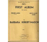 Barbara Kirkby-Mason: First Album For Piano - Part 1 - Partitions