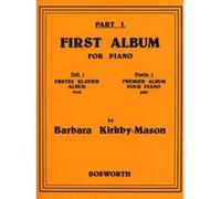 Barbara Kirkby-Mason: Part 1: First Album for Piano Kirkby - Mason, Barbar (Auteur)