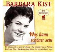 Barbara Kist – Was Kann Schöner Sein – 2 CD – Neuf