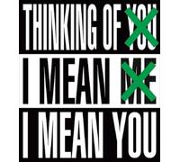 Kruger, Barbara - Barbara Kruger: Thinking of You I Mean Me I Mean You