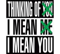 Kruger, Barbara - Barbara Kruger: Thinking of You I Mean Me I Mean You
