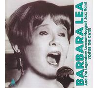 Barbara Lea - Barbara Lea & Lawson Haggart Jazz Band