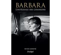 Barbara. L'intégrale des chansons