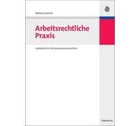 Barbara Lorinser Arbeitsrechtliche PRAXIS (Relié)